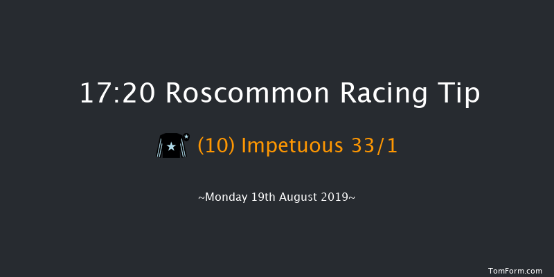 Roscommon 17:20 Maiden 7f Tue 6th Aug 2019