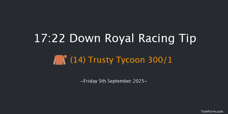 Down Royal 17-22 7f Fri 29th Aug 2025