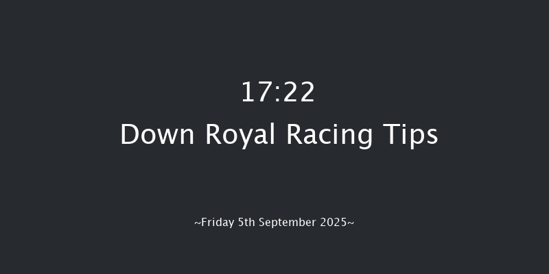 Down Royal 17-22 7f Fri 29th Aug 2025