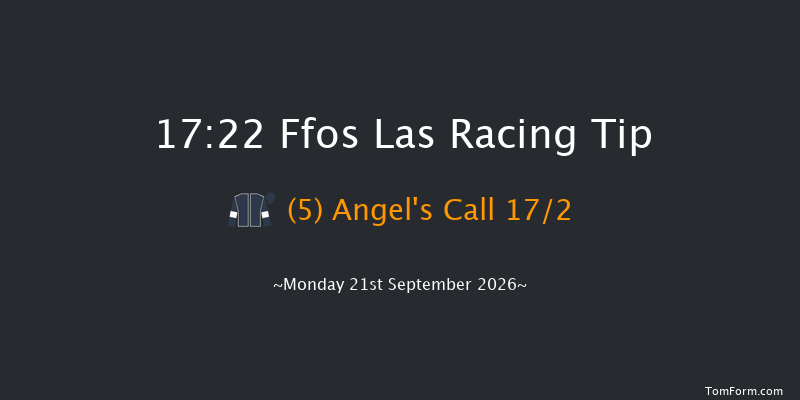 Ffos Las 17-22 (Class 6) 8f Fri 28th Aug 2026