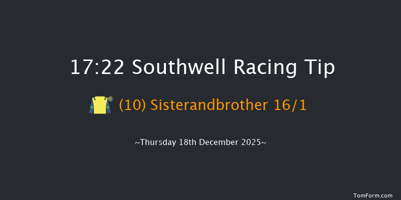 Southwell 17-22 (Class 6) 11f Sun 14th Dec 2025