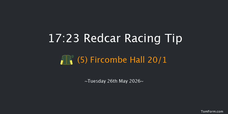 Redcar 17-23 (Class 6) 5f Mon 25th May 2026