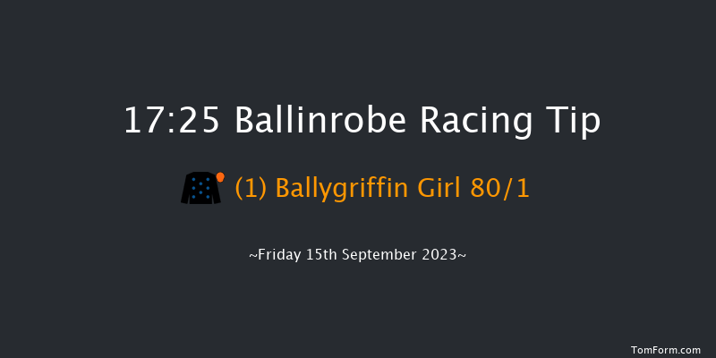 Ballinrobe 17:25 Maiden Chase 23f Mon 28th Aug 2023