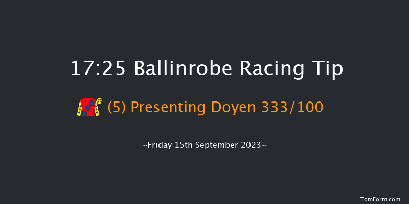 Ballinrobe 17:25 Maiden Chase 23f Mon 28th Aug 2023