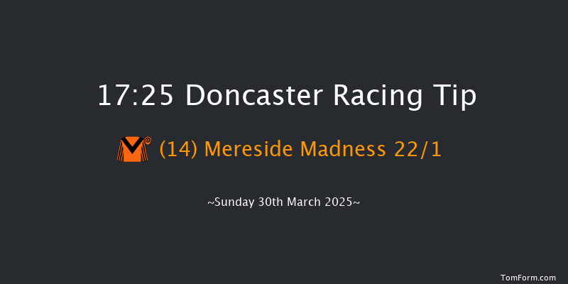 Doncaster 17-25 (Class 4) 7f Sat 29th Mar 2025