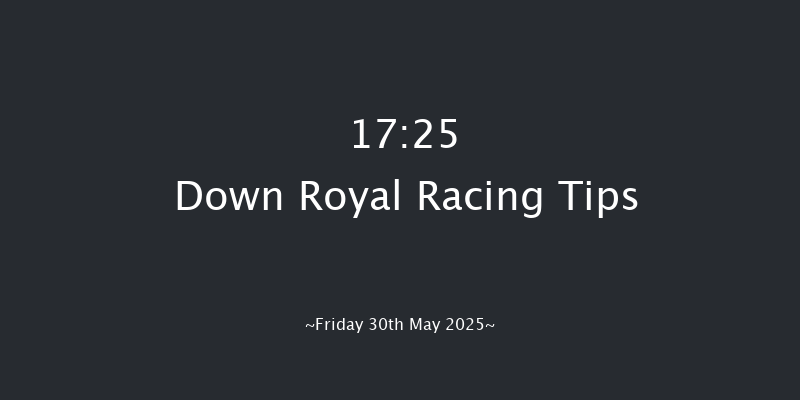 Down Royal 17-25 7f Mon 5th May 2025
