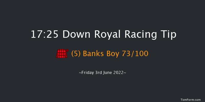 Down Royal 17:25 Maiden Hurdle 16f Mon 2nd May 2022