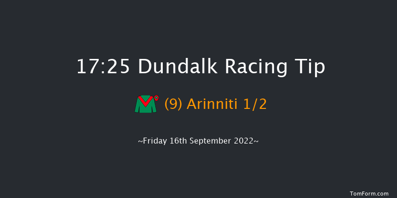 Dundalk 17:25 Maiden 6f Mon 15th Aug 2022
