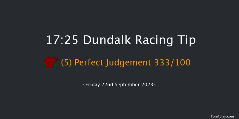 Dundalk 17:25 Maiden 6f Tue 15th Aug 2023