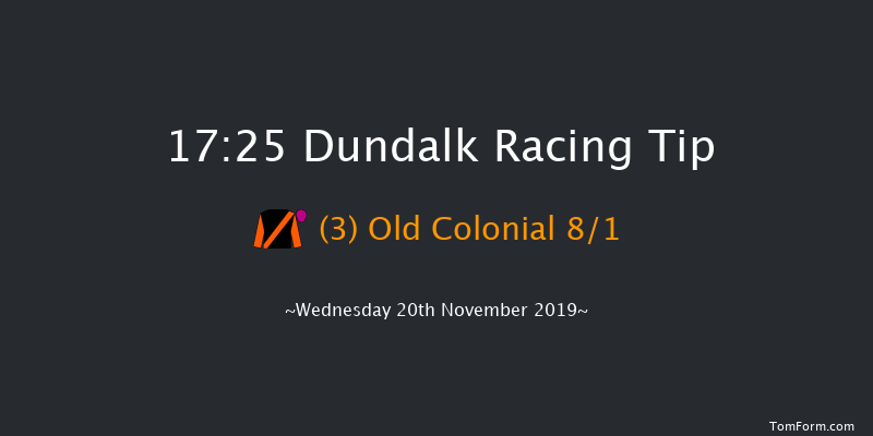 Dundalk 17:25 Maiden 6f Fri 15th Nov 2019
