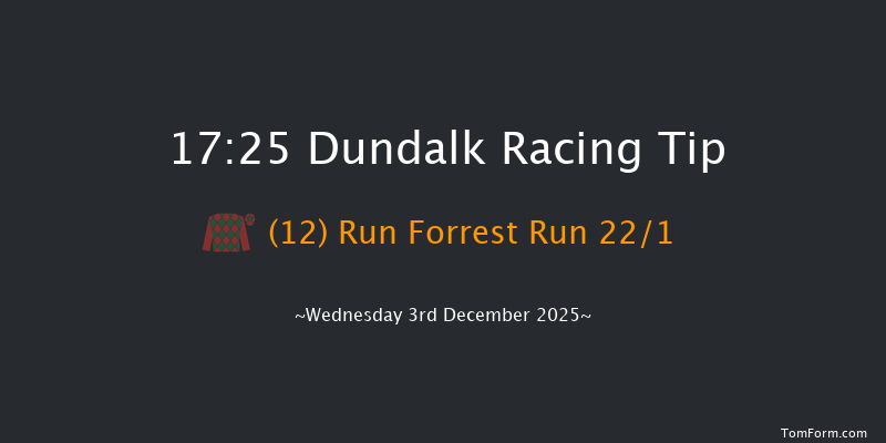 Dundalk 17-25 6f Fri 28th Nov 2025