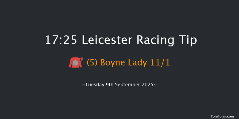 Leicester 17-25 (Class 5) 6f Sun 10th Aug 2025
