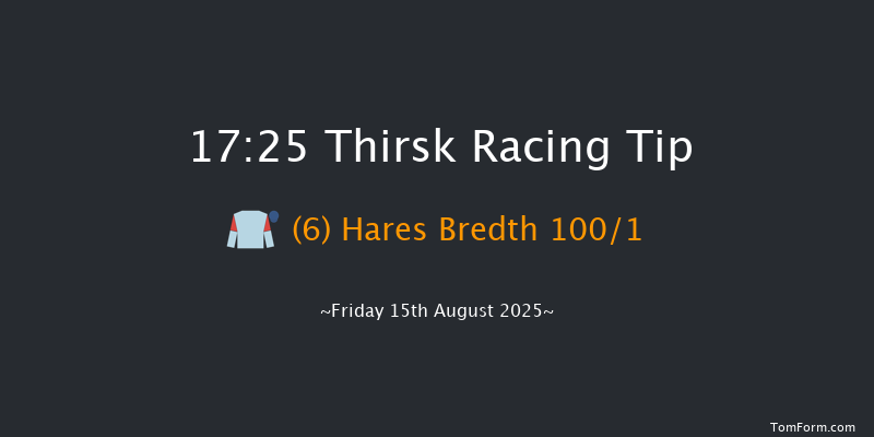 Thirsk 17-25 (Class 4) 6f Fri 8th Aug 2025