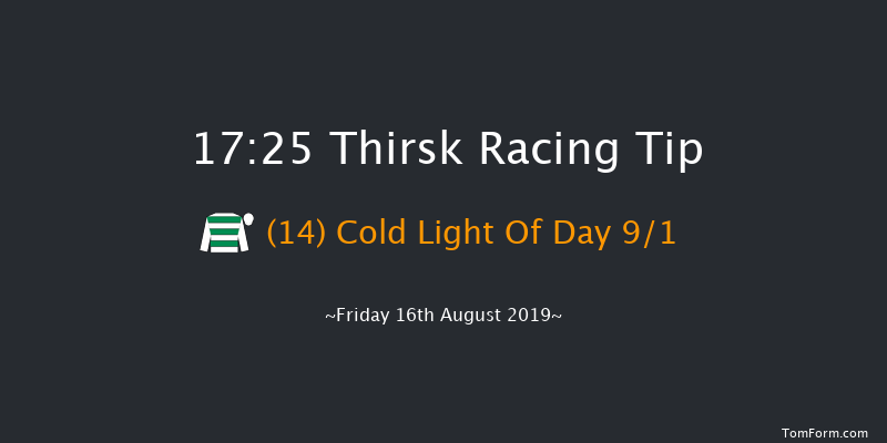 Thirsk 17:25 Stakes (Class 4) 6f Fri 9th Aug 2019