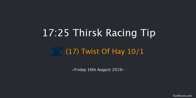 Thirsk 17:25 Stakes (Class 4) 6f Fri 9th Aug 2019