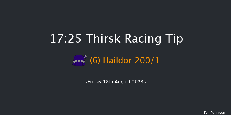 Thirsk 17:25 Maiden (Class 4) 6f Fri 11th Aug 2023