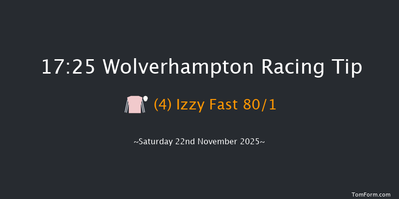 Wolverhampton 17-25 (Class 5) 8f Sat 8th Nov 2025