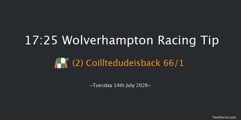 Wolverhampton 17-25 (Class 5) 6f Tue 7th Jul 2026