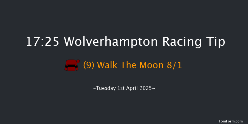 Wolverhampton 17-25 (Class 6) 12f Mon 31st Mar 2025