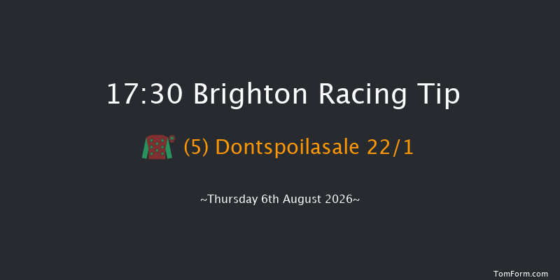 Brighton 17-30 (Class 5) 6f Wed 5th Aug 2026