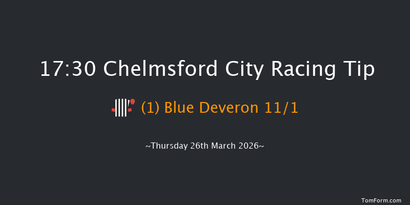 Chelmsford City 17-30 (Class 5) 6f Thu 12th Mar 2026