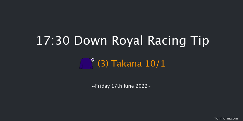 Down Royal 17:30 Handicap 5f Fri 3rd Jun 2022