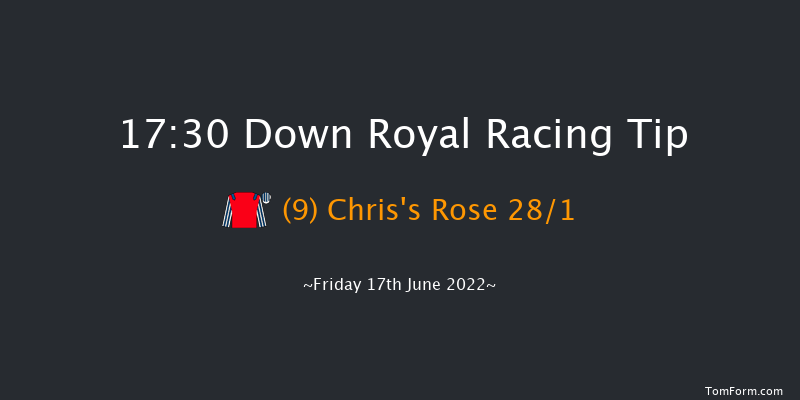 Down Royal 17:30 Handicap 5f Fri 3rd Jun 2022