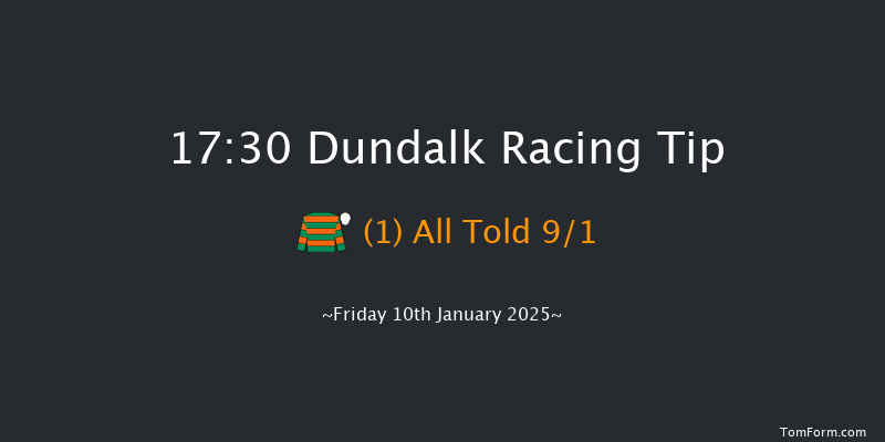 Dundalk  17:30 Maiden 8f Fri 20th Dec 2024