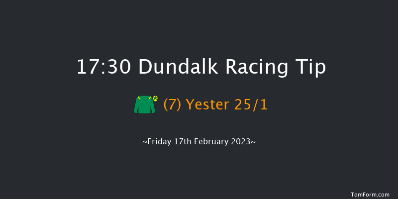 Dundalk 17:30 Handicap 7f Wed 15th Feb 2023