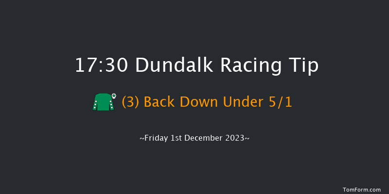 Dundalk 17:30 Maiden 6f Wed 29th Nov 2023