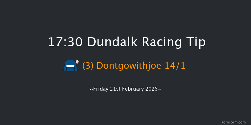 Dundalk  17:30 Maiden 7f Fri 14th Feb 2025