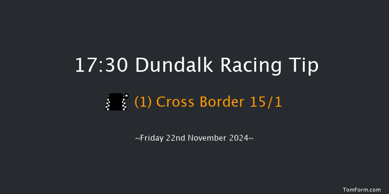 Dundalk  17:30 Handicap 6f Wed 20th Nov 2024