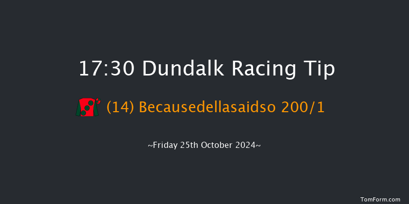 Dundalk  17:30 Claimer 7f  Fri 18th Oct 2024