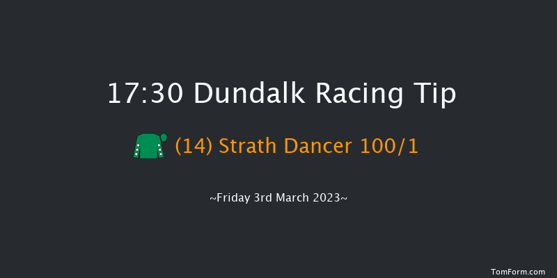 Dundalk 17:30 Maiden 6f Fri 24th Feb 2023