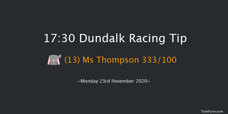 Find Us On Facebook At dundalkstadium Handicap (45-65) (Div 2) Dundalk 17:30 Handicap 11f Fri 20th Nov 2020