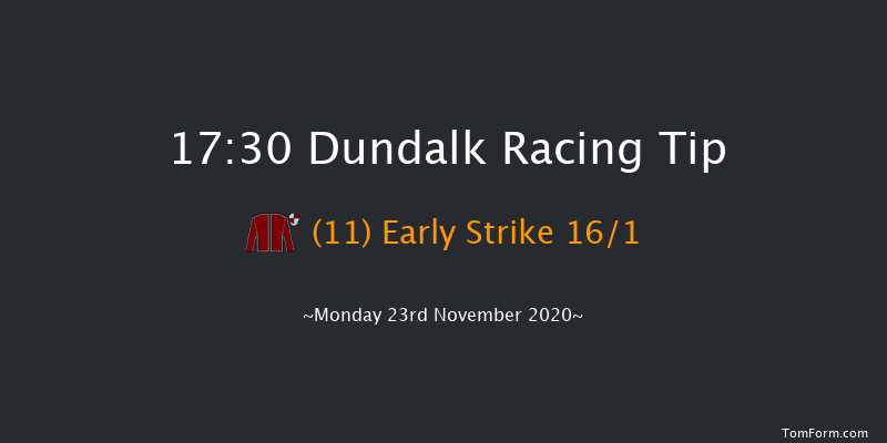 Find Us On Facebook At dundalkstadium Handicap (45-65) (Div 2) Dundalk 17:30 Handicap 11f Fri 20th Nov 2020