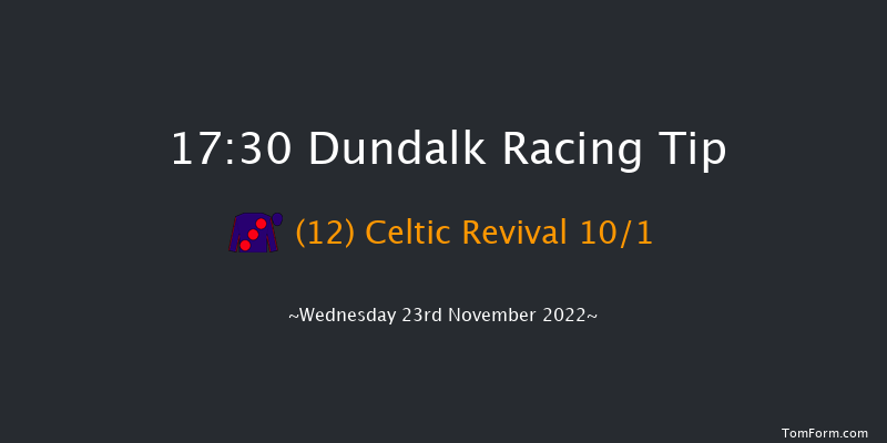 Dundalk 17:30 Handicap 11f Fri 18th Nov 2022