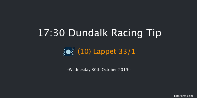 Dundalk 17:30 Claimer 8f Fri 25th Oct 2019