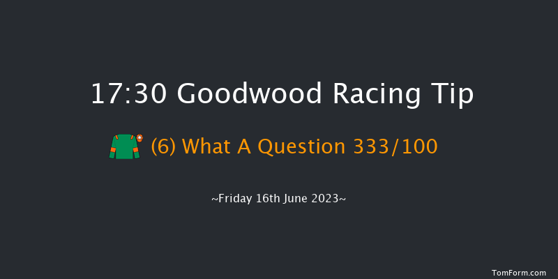 Goodwood 17:30 Maiden (Class 4) 6f Sun 11th Jun 2023