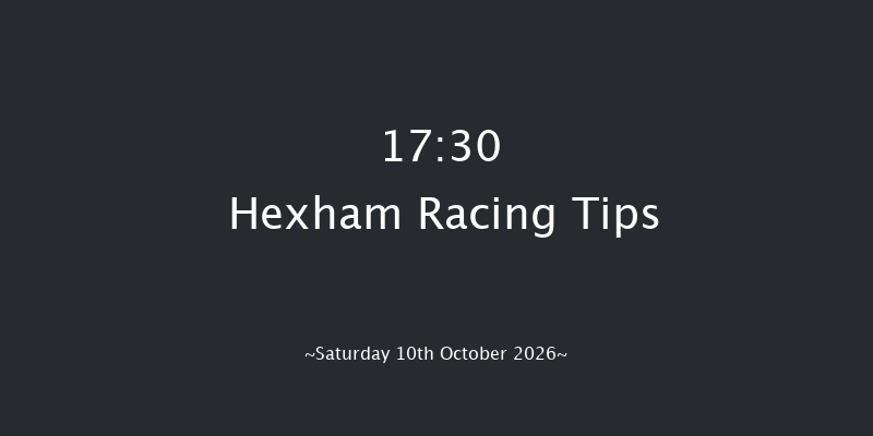 Hexham 17-30 (Class 4) 16f Fri 2nd Oct 2026