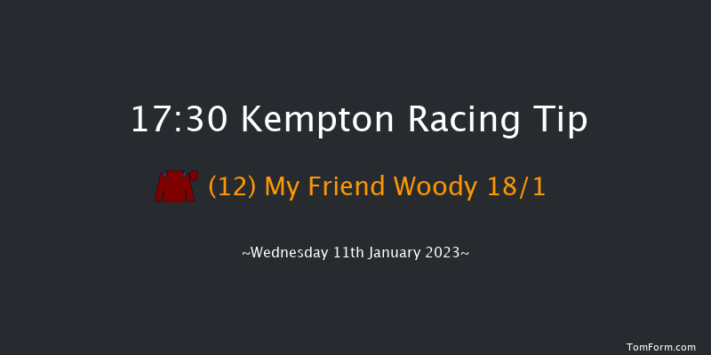Kempton 17:30 Handicap (Class 6) 11f Sat 7th Jan 2023
