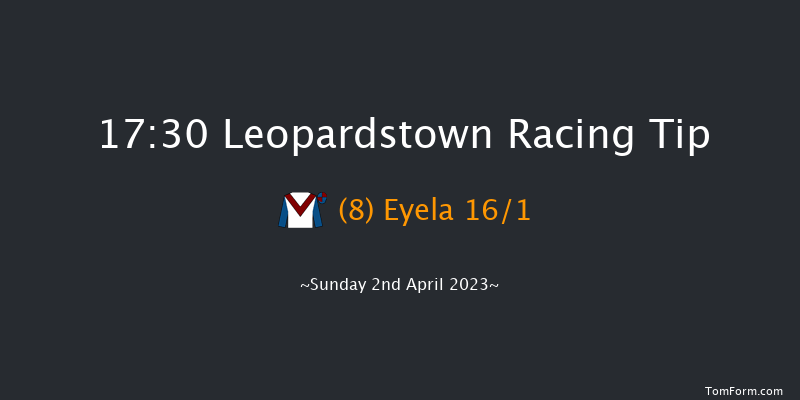 Leopardstown 17:30 Handicap 8f Mon 6th Mar 2023