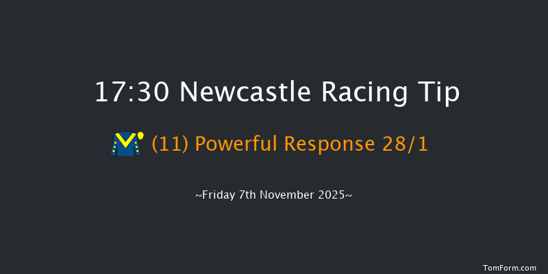 Newcastle 17-30 (Class 5) 8f Thu 6th Nov 2025