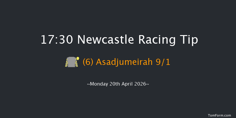 Newcastle 17-30 (Class 6) 6f Mon 13th Apr 2026