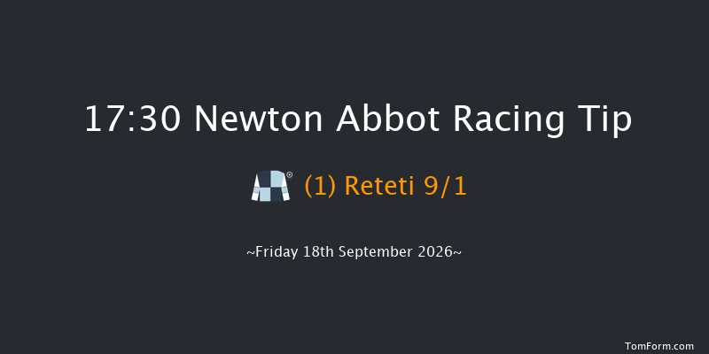 Newton Abbot 17-30 (Class 5) 16f Mon 7th Sep 2026
