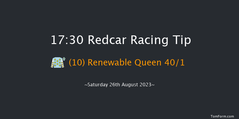 Redcar 17:30 Stakes (Class 5) 6f Sat 12th Aug 2023