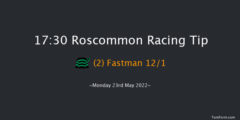 Roscommon 17:30 Handicap 7f Mon 9th May 2022