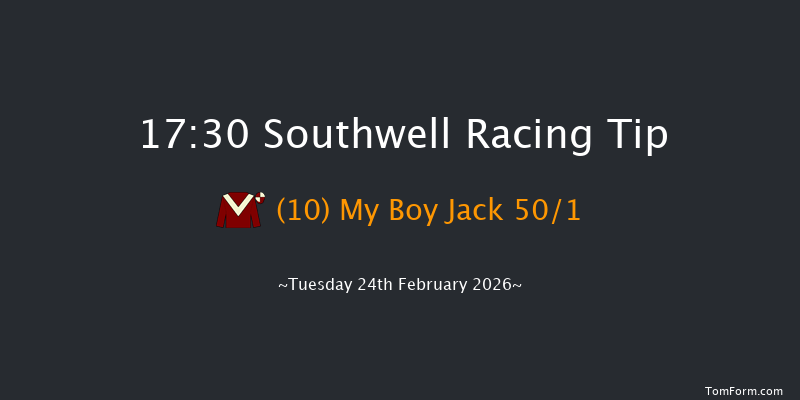 Southwell 17-30 (Class 6) 6f Fri 20th Feb 2026