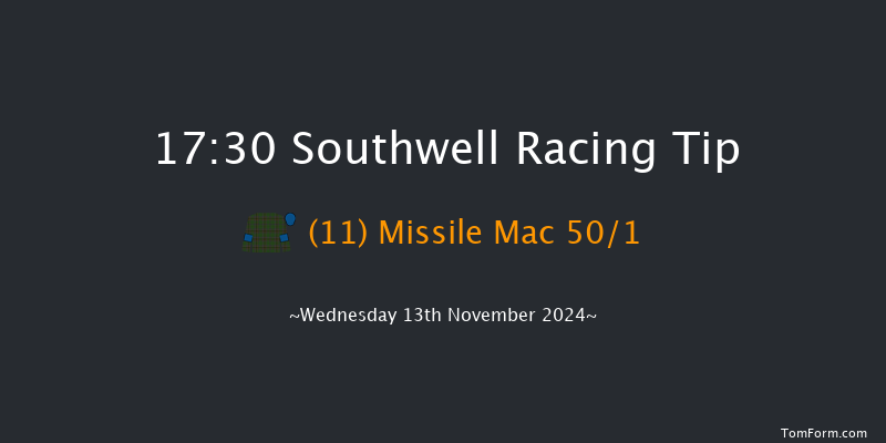 Southwell  17:30 Maiden (Class 5) 6f Tue 12th Nov 2024