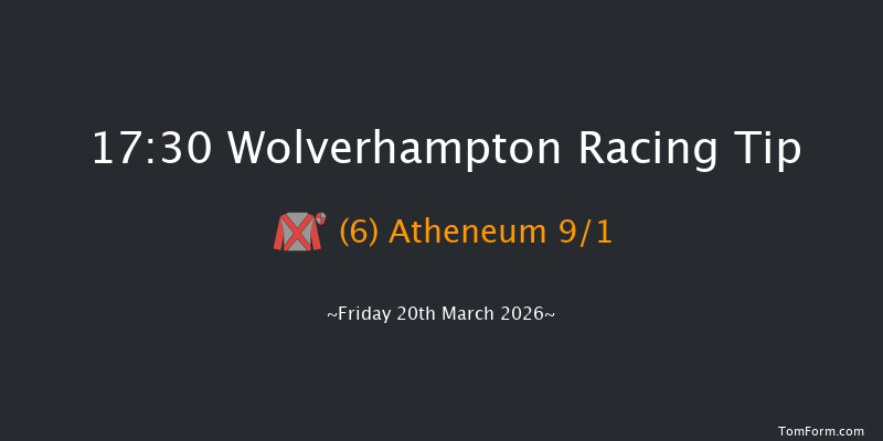 Wolverhampton 17-30 (Class 5) 12f Tue 17th Mar 2026